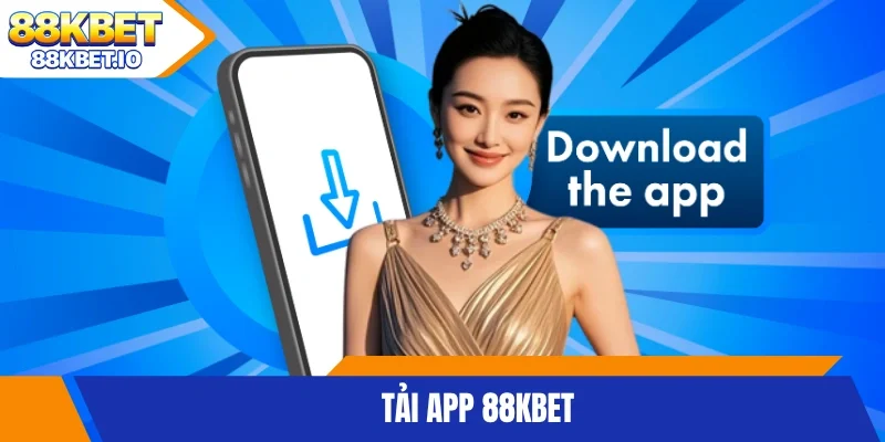 Tải App 88KBET