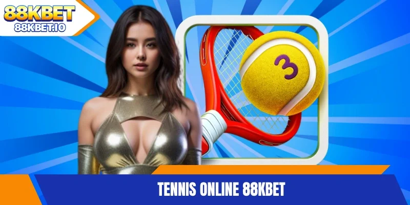 Tennis Online 88KBET